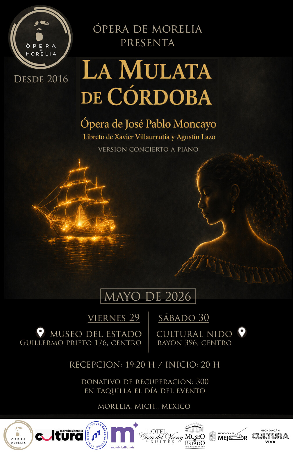 La Mulata de Córdoba — Ópera de Morelia · última función Sábado 30 mayo en Cultural Nido